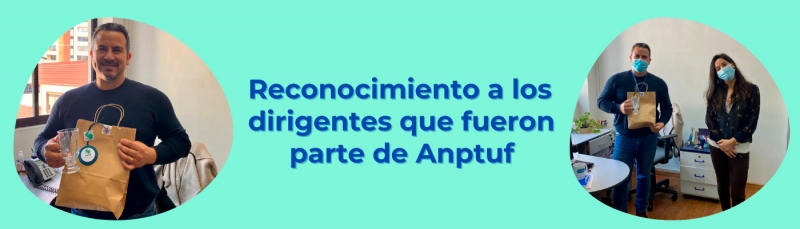 Reconocimiento a los dirigentes que fueron parte de Anptuf